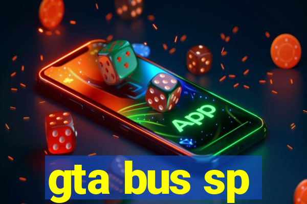 gta bus sp